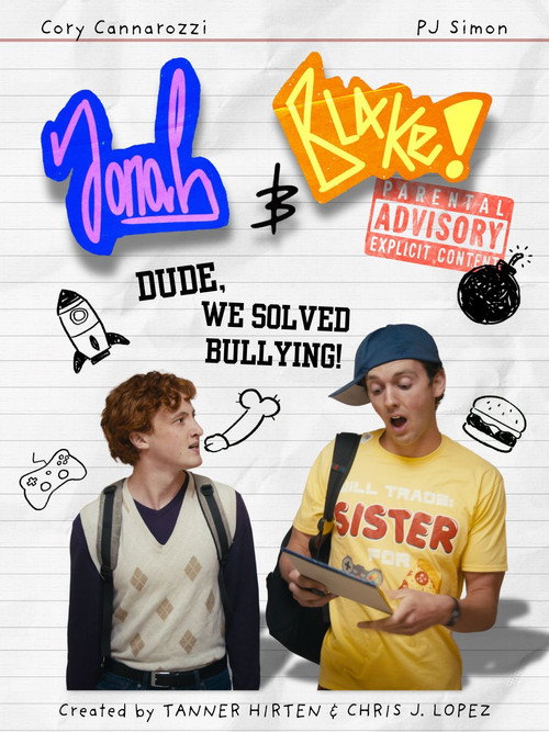 Jonah and Blake in: Dude, We Solved Bullying! poster 2
