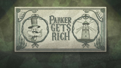 Parker Gets Rich