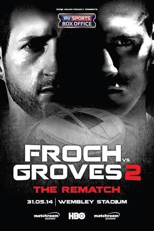 Carl+Froch+vs.+George+Groves+II