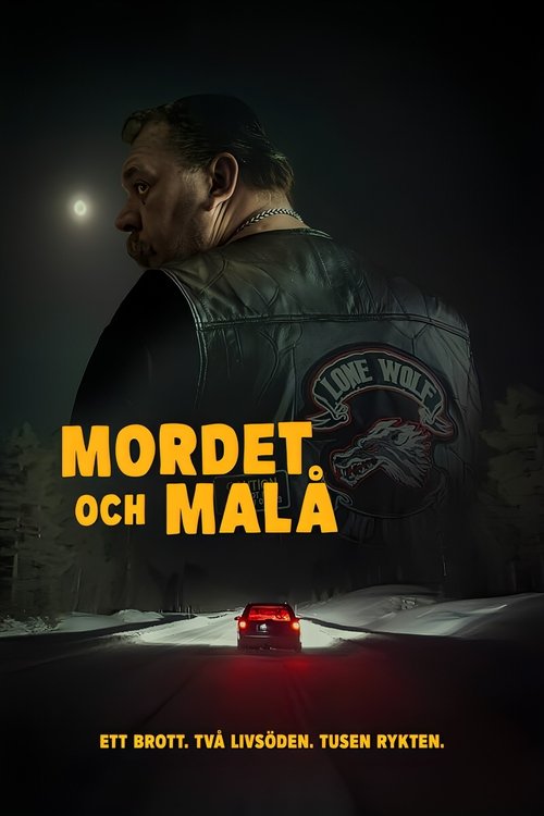 Dokument inifrån: Mordet och Malå