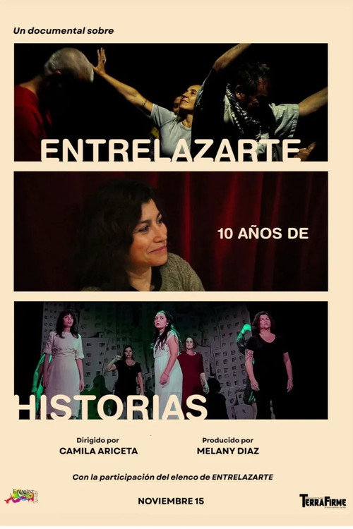 Entrelazarte: 10 A&ntilde;os de Historias电影海报