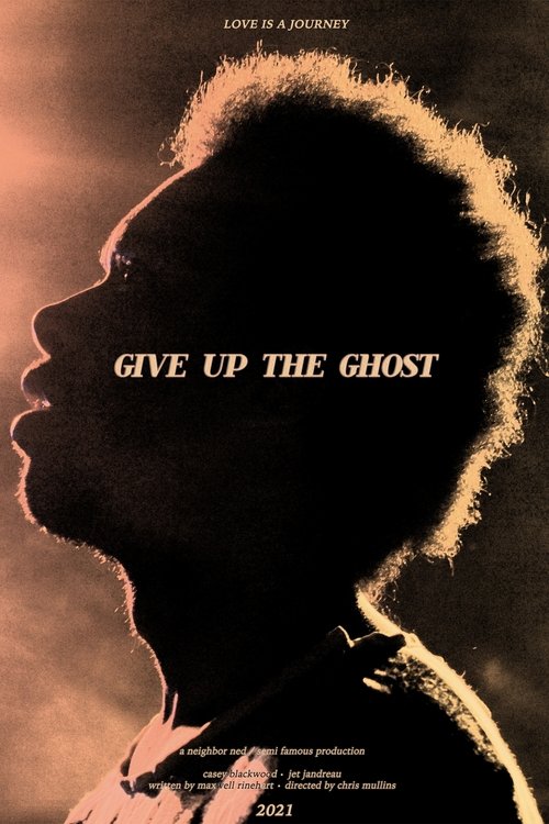 Watch Give Up the Ghost (2021) Full Movie Online Free