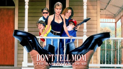 Don't Tell Mom the Babysitter's Dead (1991) Watch Full Movie Streaming Online
