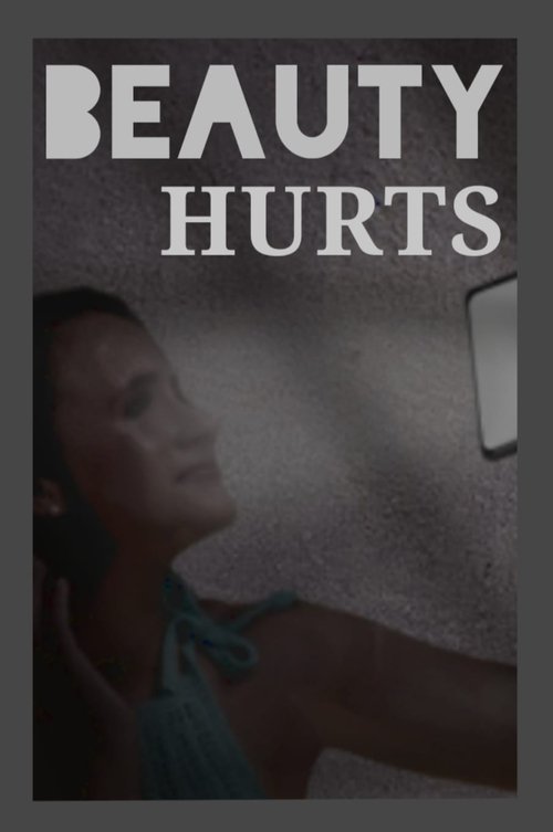 Beauty Hurts poster