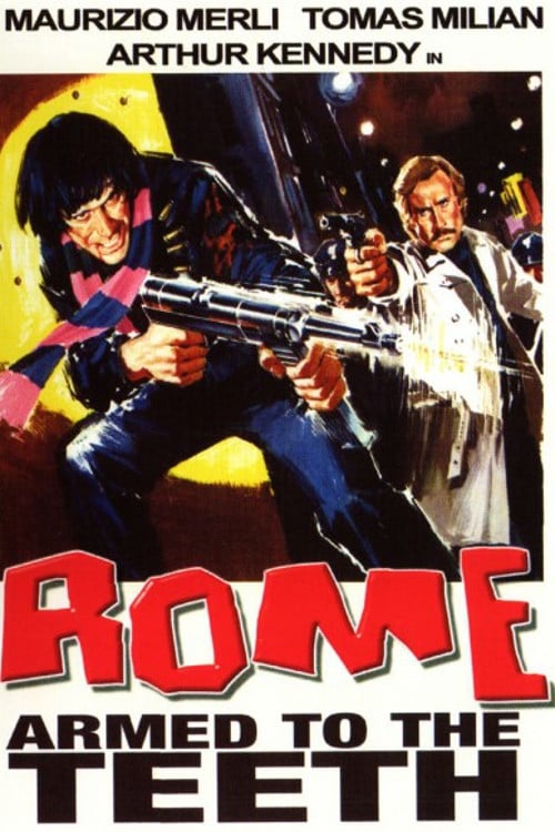 Rome, Armed to the Teeth (1976) Watch Full Movie 1080p