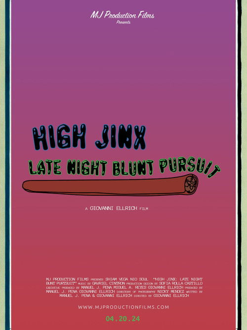 High Jinx : Late Night Blunt Pursuit Poster