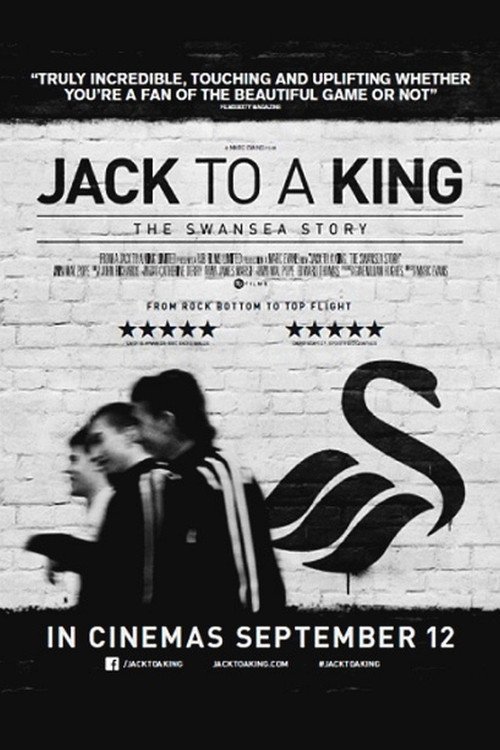 Jack to a King: The Swansea Story poster 3