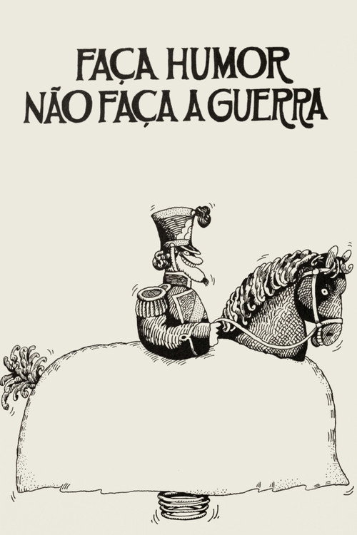 Faça Humor, Não Faça Guerra