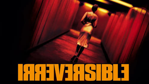 Irréversible (2002) film completo