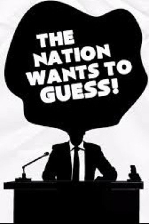 The Nation Wants to Guess电影海报