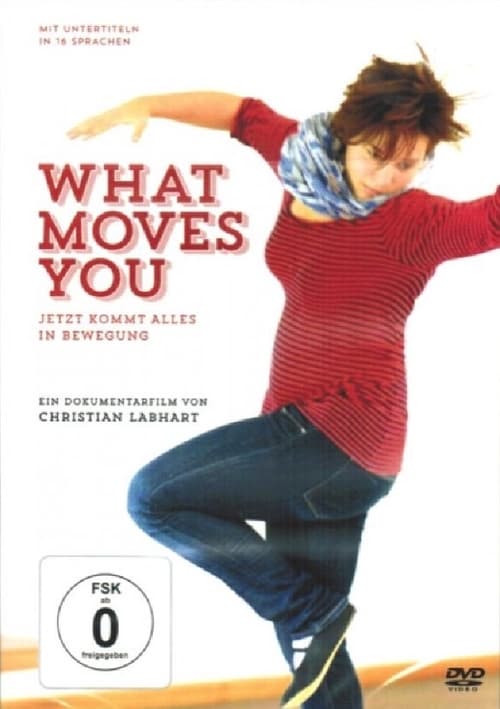 What Moves You (2013) Watch Full HD Streaming Online