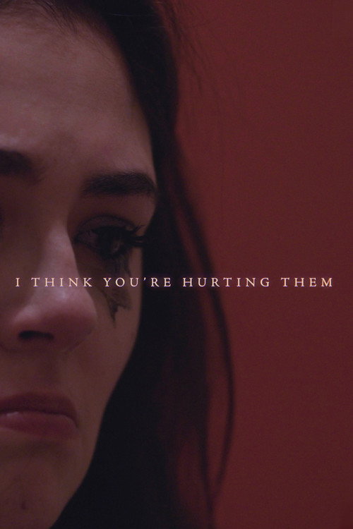 I Think You're Hurting Them poster 7