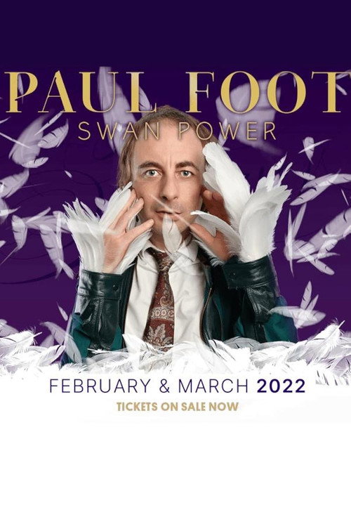 Paul Foot: Swan Power poster 2