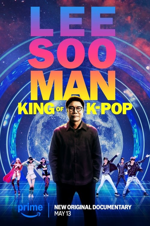 Lee Soo Man: The King of K-Pop Poster