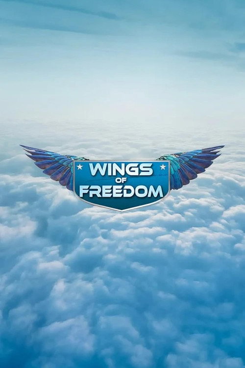 Wings of Freedom Poster