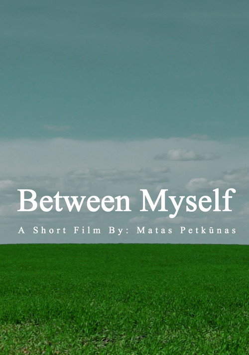 Between Myself poster 2