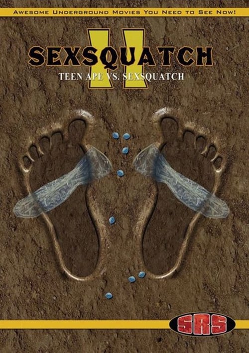 Sexsquatch 2: Teen Ape vs. Sexsquatch Poster