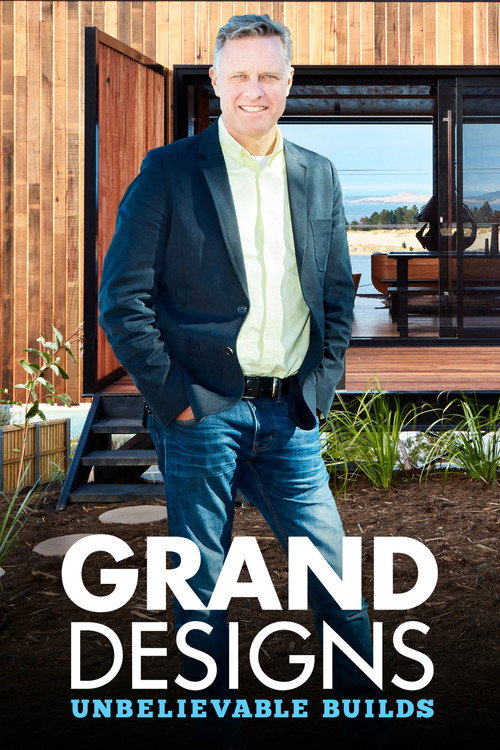 Grand Designs: Unbelievable Builds电影海报