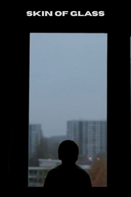 Skin of Glass