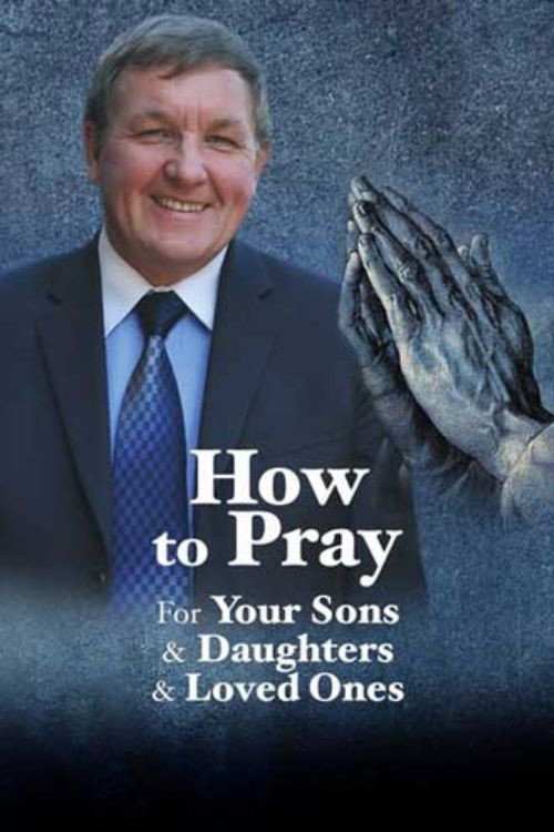 How to Pray for your Sons and Daughters and Loved Ones电影海报
