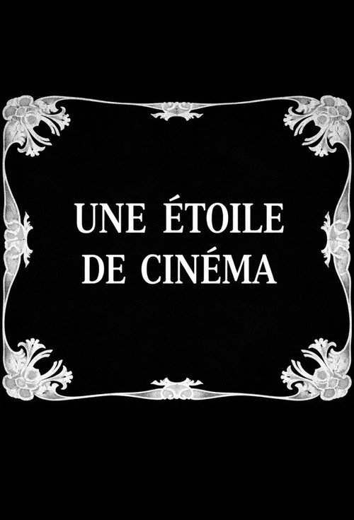 Une &eacute;toile de cin&eacute;ma电影海报