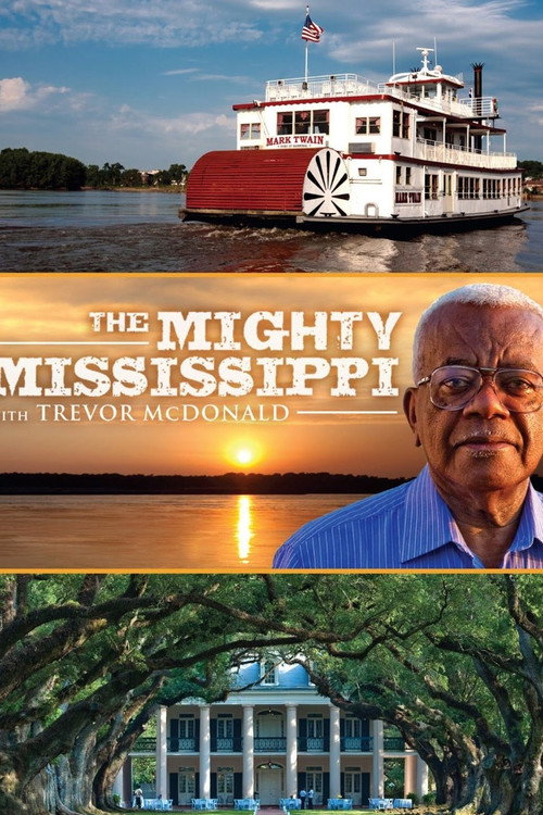 The Mighty Mississippi With Trevor McDonald电影海报