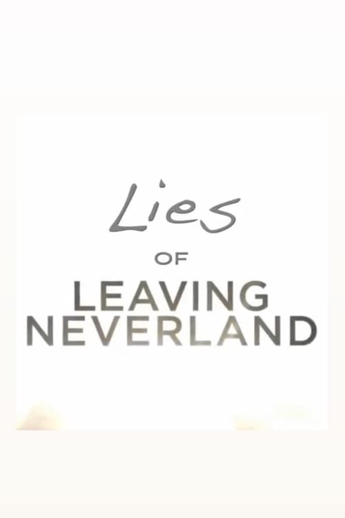 Lies of Leaving Neverland