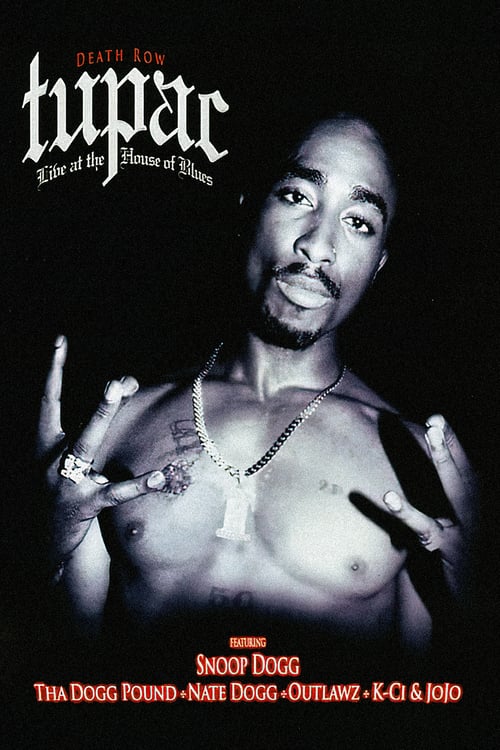 Tupac+%7C+Live+at+the+House+of+Blues