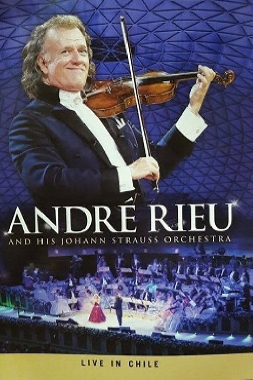 André Rieu - Live in Chile Poster