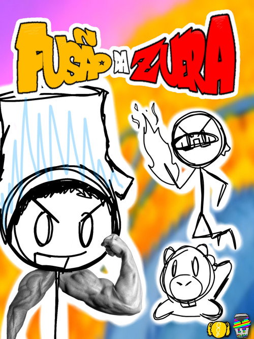 Fus&atilde;o da Zuera电影海报