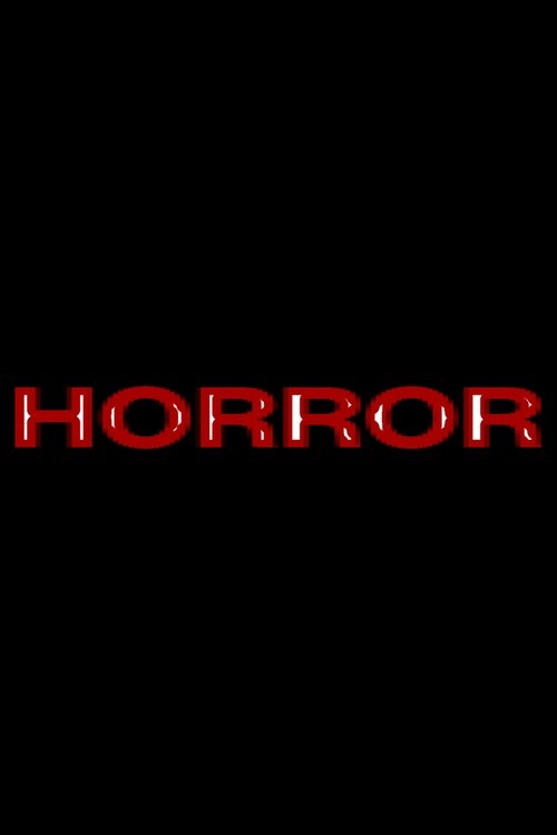 HORROR
