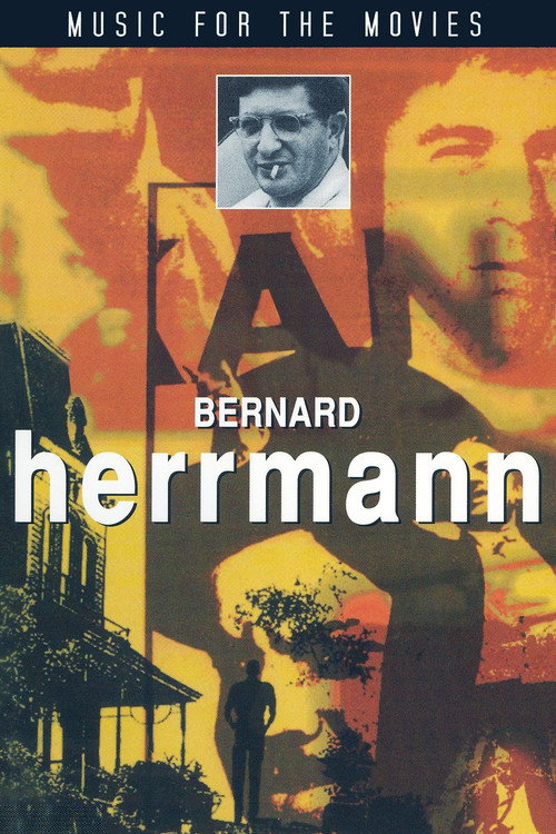 Music for the Movies: Bernard Herrmann poster 2