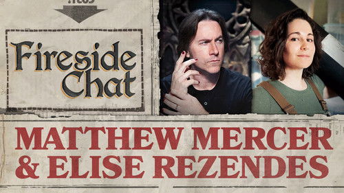 Fireside Chat LIVE With Matthew Mercer and Elise Rezendes – Jun 2025