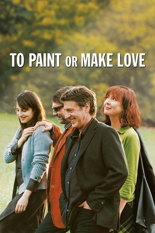 To Paint or Make Love (2005) فيلم كامل على الانترنت