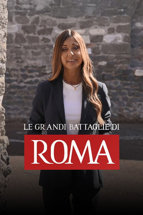 Le grandi battaglie di Roma电影海报