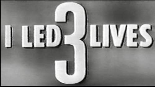 I Led 3 Lives