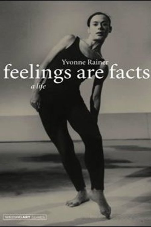 Feelings+Are+Facts%3A+The+Life+of+Yvonne+Rainer