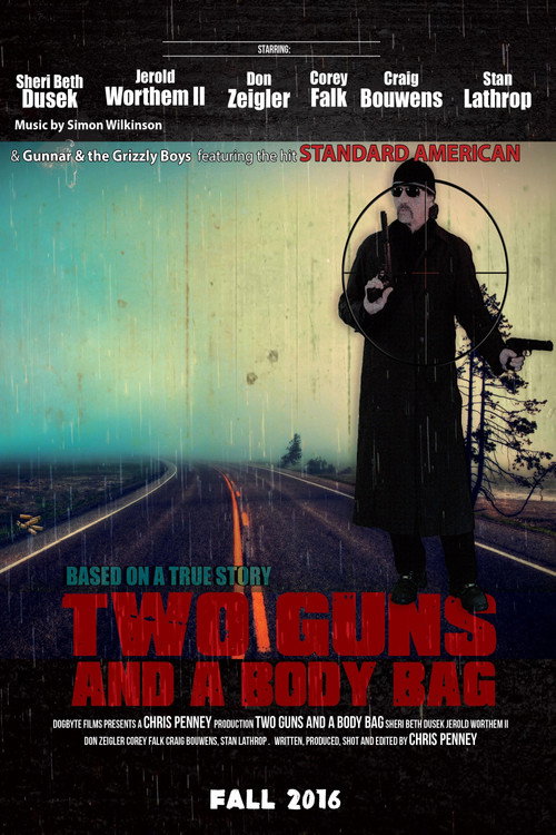 Two Guns and a Body Bag Poster