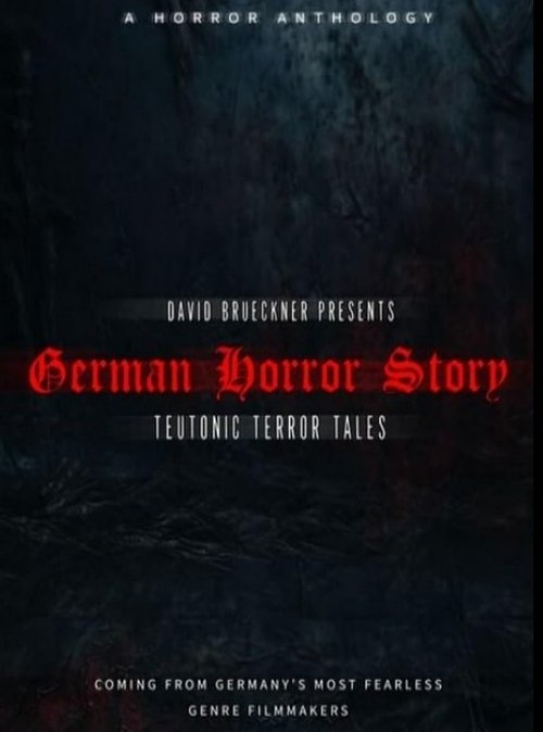 German Horror Story - Teutonic Terror Tales Poster