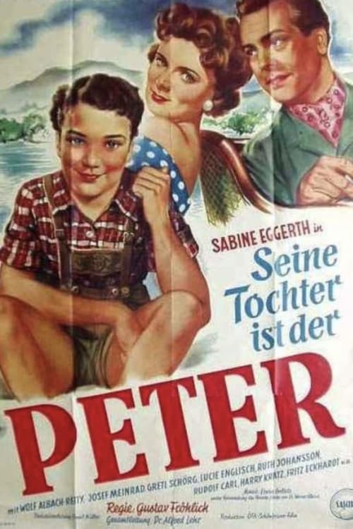 Seine Tochter ist der Peter