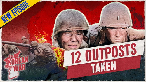 The Korean War Week 103: - The Outpost War - June 9, 1952