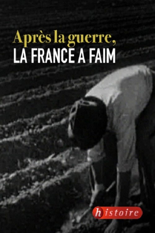 Après la guerre, la France a faim (2015) Watch Full Movie Streaming
Online