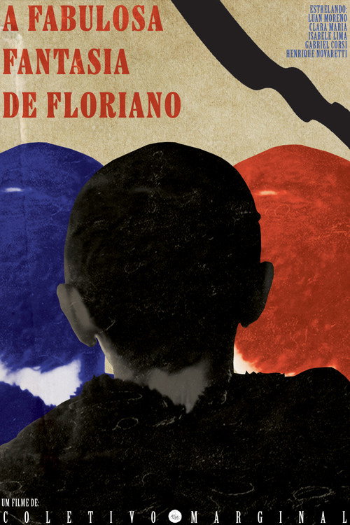 The Fabulous Fantasy Of Floriano poster 2
