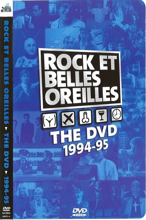 Rock et Belles Oreilles: The DVD 1994-1995 Poster