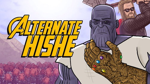 Avengers Endgame Alternate HISHE