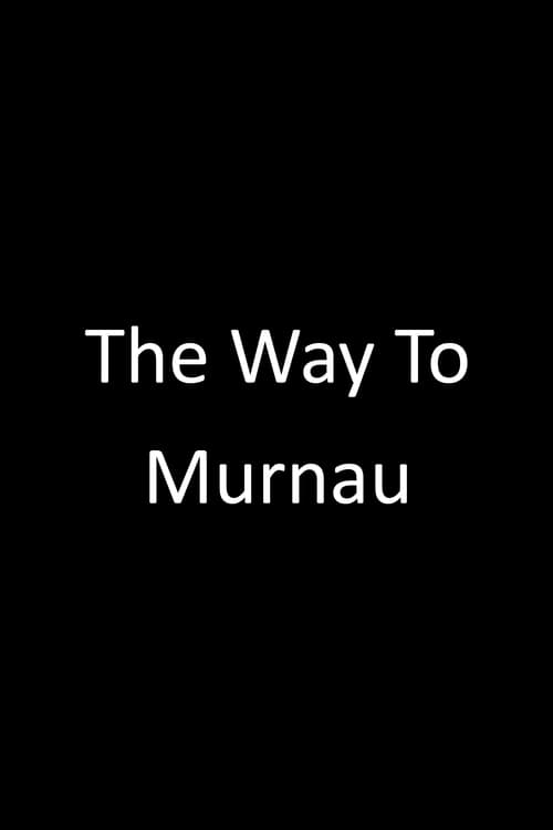 The Way to Murnau