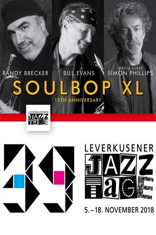 Soulbop+XL++Randy+Brecker++Bill+Evans+-+Leverkusener+Jazztage+2018