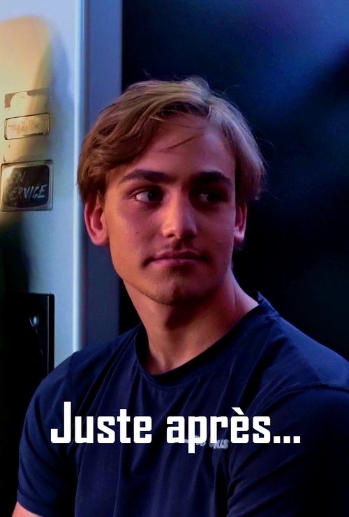 Juste Après...