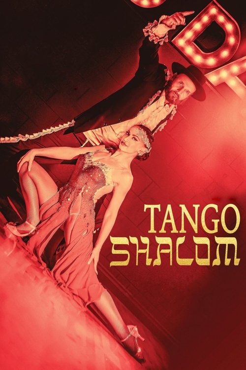 Watch Tango Shalom (2021) Full Movie Online Free