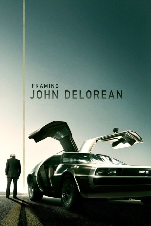 Framing John DeLorean (2019) Film complet HD Anglais Sous-titre